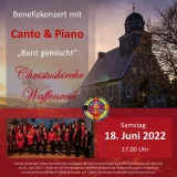 Benefizkonzert 18. Juni 2022 um 17 Uhr Canto & Piano